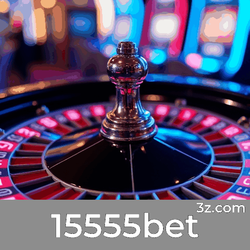 15555bet: A Plataforma de Apostas Móvel Completa