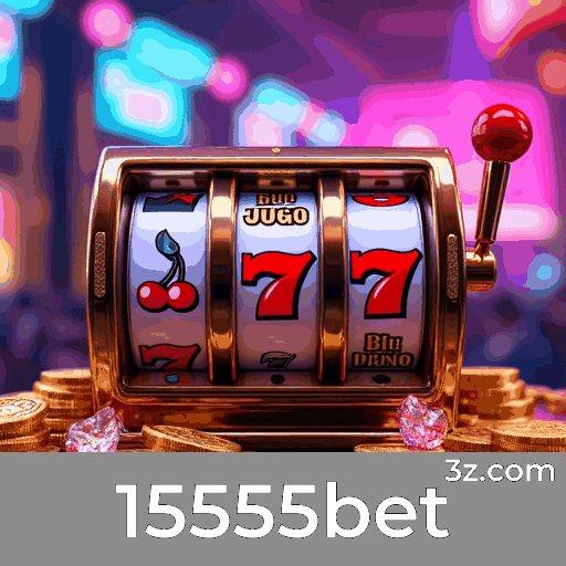 15555bet: Bônus e Promoções Imperdíveis